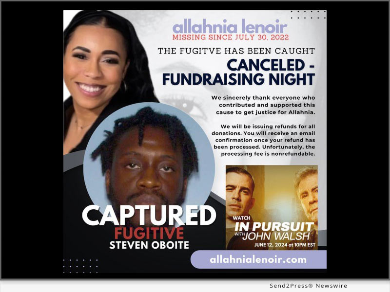 UPDATE AND CANCELLATION - Fugitive Captured/Reward and Awareness Fundraiser for Allahnia Lenoir