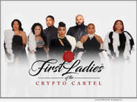 Money Gossip Productions: First Ladies of the Crypto Cartel - credit Roshawn Lyles