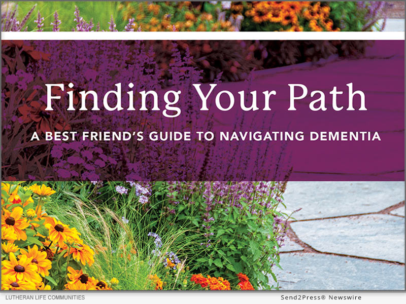 Newswire: Lutheran Home’s ‘Best Friend’s Guide to Dementia’ Series Kicks Off