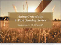 Lutheran Life Communities Aging Gracefully Sunday Series