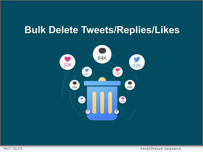 Newswire: Tweet Delete Launches New Version to Easily Bulk Delete Tweets with Advanced Filtering