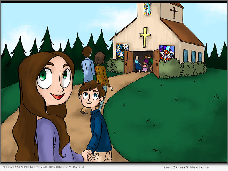 Newswire: Children’s Book Author Kimberly Hayden Releases Heartwarming New Book Teaching Kids The Joy Of Church