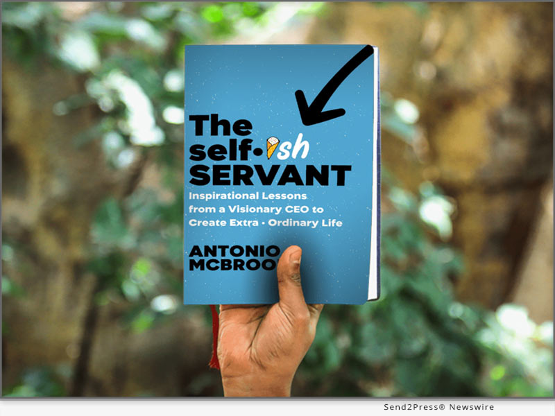 BOOK: The Self*ish Servant: Inspirational Lessons from a Visionary CEO to Create Extra-Ordinary Life